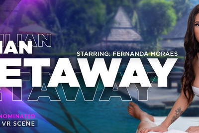 Brazilian Getaway - VR Porn Video - Fernanda Moraes