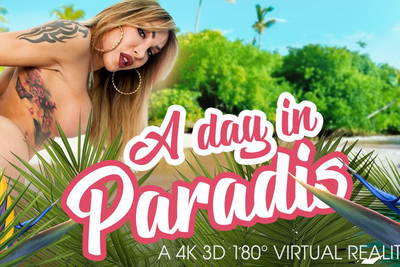 A Day in Paradis - VR Porn Video - Eva Paradis