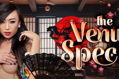 The Venus Special - VR Porn Video - Venus Lux