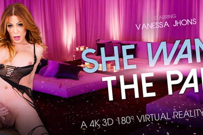 She Wants the Part - VR Porn Video - Vanessa Jhons
