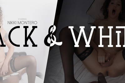 Black and White - VR Porn Video - Nikki Montero