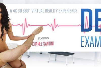 Deep Examination - VR Porn Video - Chanel Santini