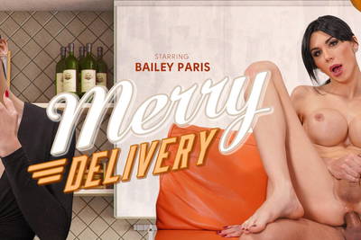 Merry Delivery - VR Porn Video - Bailey Paris